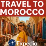 🌍 Travel to Morocco with Expedia | Ultimate Morocco Travel Guide 2025 ✈️Design sans titre 1